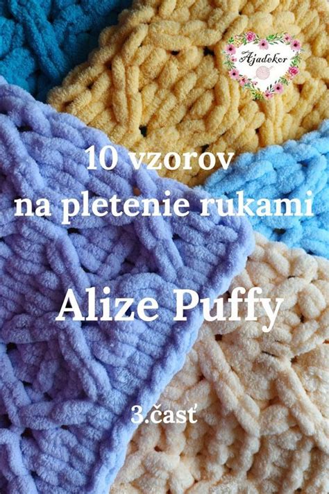Ilustrácia postupu pletenia s Alize Puffy