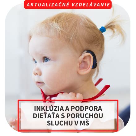 Vývoj dieťaťa s poruchou sluchu